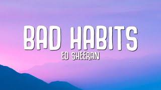 Download Ed Sheeran - Bad Habits (Lyrics) mp3