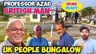 Professor Azad British man |UK people bungalow |Home Ready |مکان کا لینٹر پڑ گیا |Dadyal khadimabad