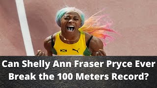 Can Shelly Ann Fraser Pryce Ever Break the 100 Meters World Record? #Shellyannfraserpryce #Jamaica