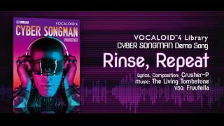 【CYBER SONGMAN】Official Demo Rinse, Repeat