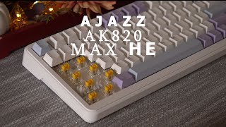 Ajazz AK820 MAX HE | A Magnetic AK820?