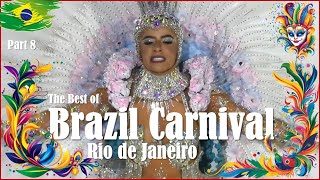 Best of Brazil Carnival Parade in RIO de Janeiro 👑 Part 8