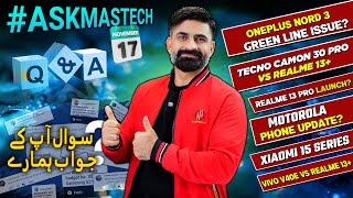 Oppo Find X8 Launch,Realme 13 Pro + Launch, Gt 7 in Pakistan,1+Nord  3 Green Line ,Xiaomi 15 Launch