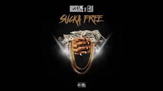 BOSSGAME Ft. EZLO SUCKA FREE