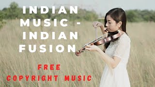 Indian Music - Indian Fusion by Shahed [ Free Copyright Music ]
