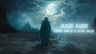 EMIWAY BANTAI & YOUNG GALIB - HASBI RABBI | OFFICIAL AUDIO