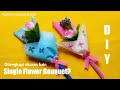 Part I- Cara Membuat Buket Bunga Satu Kuntum || How to Wrap a Single Flower