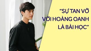 Mới chia tay 2 tháng, Huỳnh Anh đã nói về Hoàng Oanh thế này!