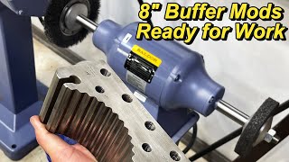 8" Baldor Buffer Modifications & Wheel Installations