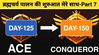 [Level 7] - Brahmcharya Practice | ACE to CONQUEROR | brahmcharya ka palan kaise karen | nofap hindi