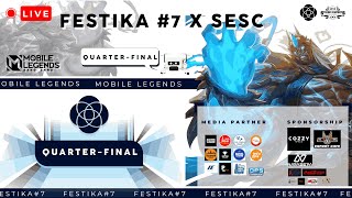 Festika #7 compete x sesc  MOBILE LEGEND