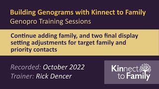 Genopro Session 5: Continue adding family, and two final display setting adjustments for contacts