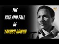 The Rise and Fall of Yakubu Gowon