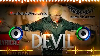 Devil 😈 Sidhu Moose Wala | Dj Remix Hard Bass | Latest Punjabi Song 2023 | HD Version Mixing Songs