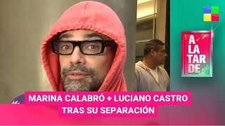 Marina Calabró + Luciano Castro tras su separación #ALaTarde | Programa completo (30/04/24)