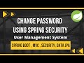 Changing Password Using Spring Boot, Security | User Management System Spring Boot Project tutorials