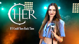 Cher - If I Could Turn Back Time (by Daria Grigoras)