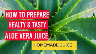 #Healthy Juice# Aloe Vera Juice at home / ಮನೆಯಲ್ಲಿ ಅಲೋ ವೆರಾ ಜ್ಯೂಸ್ ತಯಾರಿಸುವುದು ಹೇಗೆ / in Kannada