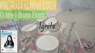 Ignite - Rockschool 2024 Grade 1 Drum Exam