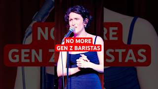 no more GEN-Z BARISTAS! 😂 #standupcomedy #millenials #jokes