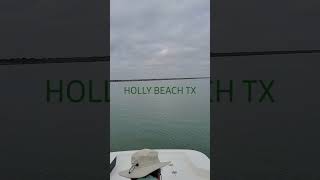 Video #141. Fishing Thursday 12.30.21. Holly Beach Tx.