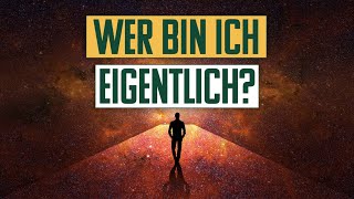 Wer bin ich? Die Antwort wird dich überraschen!