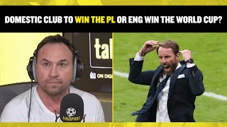 Your club to win the Premier League or England to win the World Cup? 🔥 Jason Cundy & O'Hara debate!