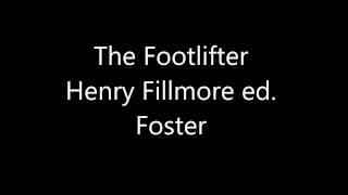 The Footlifter - Henry Fillmore