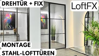 LOFTFX - Einbau / Montage - Lofttür + Fix Seitenteil #lofttür #innentüren #frenchdoor