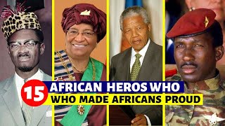 15 African Heroes Who MADE AFRICANS PROUD  (Part 1)