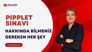 Pipplet Sınavı Hakkında Detaylı Bilgi