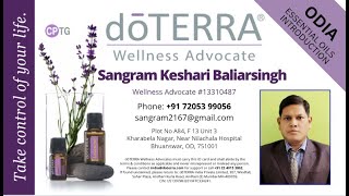 Sangram Bhuwanrshwar Introduction to doTERRA Essential Oils, Oriya  DoTERRA ଅତ୍ୟାବଶ୍ୟକ ତେଲର ପରିଚୟ |