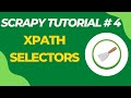 XPath Selectors - Scrapy Tutorial Series Part#4