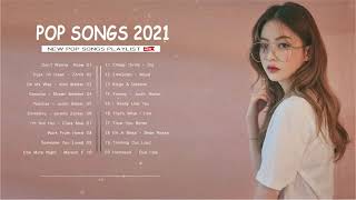 Best Music 2021 🥦 Pop Hits 2021 New Song 🥦 Best English SongS 2021 Playlist