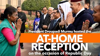 President Droupadi Murmu hosted the At-Home reception on the occasion of Republic Day