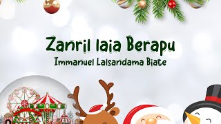 Zânril laia Berapu- Immanuel Lalsandama Biate (Lyrics)