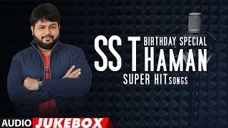 SS Thaman Telugu Super Hit Songs | Birthday Special | #HappyBirthdaySSTHAMAN