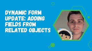 Dynamic Form Update: Adding Fields from Related Objects