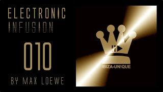 Electronic Infusion 010 Deephouse 2020 / Balearic 2020 / Ibiza 2020