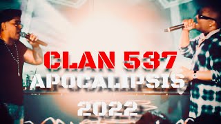 CLAN 537 APOCALIPSIS TOUR 2022