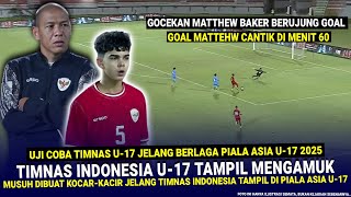 🔴 SERANGAN BALIK KELAS EROPA !! Hasil Uji Coba TIMNAS INDONESIA U-17 | Jelang Piala Asia U-17 2025