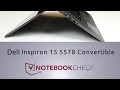 Dell Inspiron 15 5578 Convertible Review and Tests Dell Inspiron 15 5578 Convertible Review and Tests