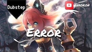 Nightcore - Error (Dubstep | Bass Boosted)