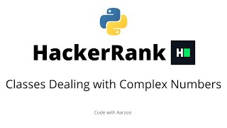 Classes Dealing with Complex Numbers || HackerRank Solution