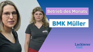 Lackiererblatt Betrieb des Monats | BMK Müller Karosserie \u0026  Lack