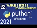 Python 3.9 Tutorials: Variable Scope | Keyword Arguments | Functions in python |Python For Beginners
