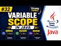 #32 – Variable Scope in Java Explained Clearly with Examples
