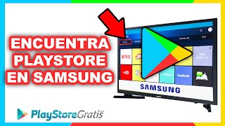 📺 Dónde está Play Store en Smart TV Samsung