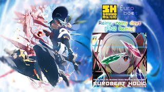 【Touhou Vocal / Eurobeat ENG SUBS】ᴴᴰ Rainy, Rainy Days [FN2 Remix]『SOUND HOLIC vs. Eurobeat Union』