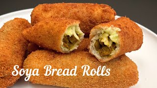 Crispy Soya Bread Rolls | Soya stuffed bread roll recipe | Easy & delicious snack recipe